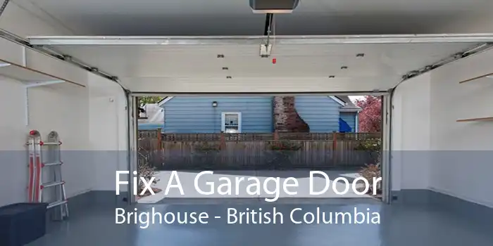 Fix A Garage Door Brighouse - British Columbia