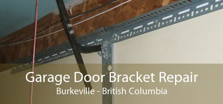 Garage Door Bracket Repair Burkeville - British Columbia
