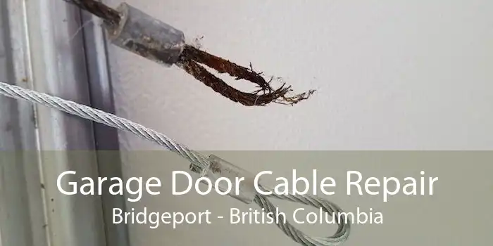Garage Door Cable Repair Bridgeport - British Columbia