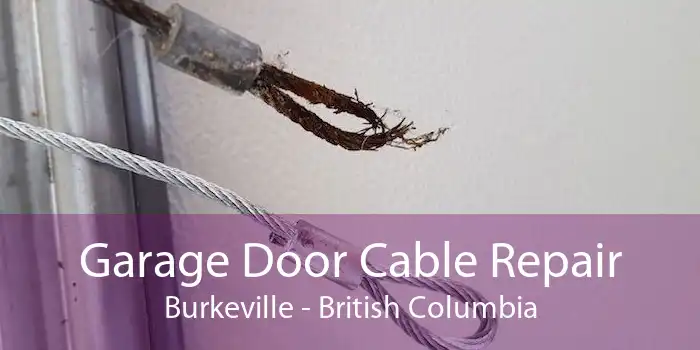 Garage Door Cable Repair Burkeville - British Columbia