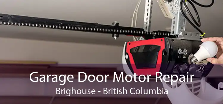 Garage Door Motor Repair Brighouse - British Columbia