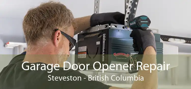 Garage Door Opener Repair Steveston - British Columbia