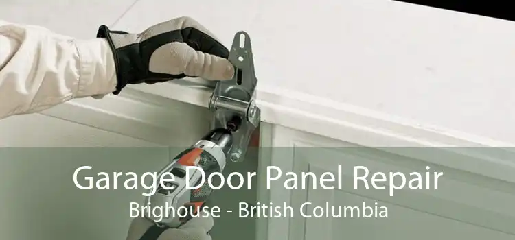 Garage Door Panel Repair Brighouse - British Columbia
