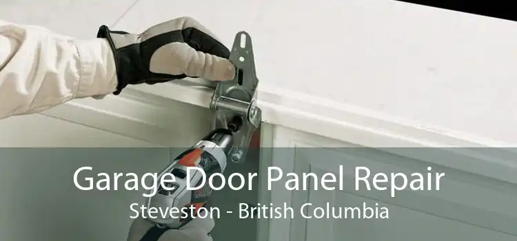 Garage Door Panel Repair Steveston - British Columbia