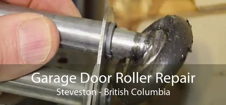 Garage Door Roller Repair Steveston - British Columbia