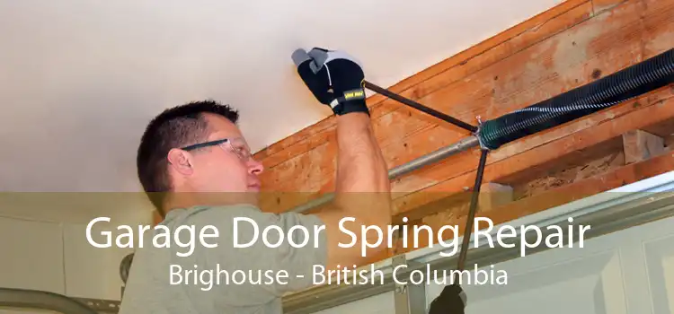 Garage Door Spring Repair Brighouse - British Columbia