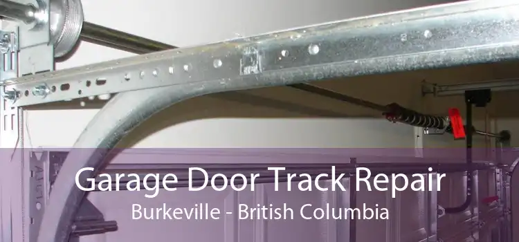Garage Door Track Repair Burkeville - British Columbia