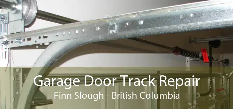 Garage Door Track Repair Finn Slough - British Columbia