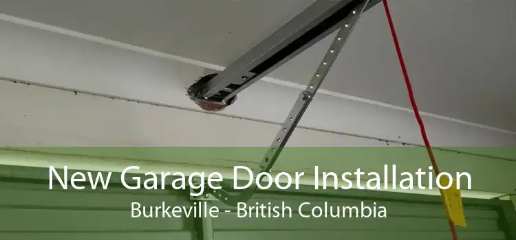 New Garage Door Installation Burkeville - British Columbia