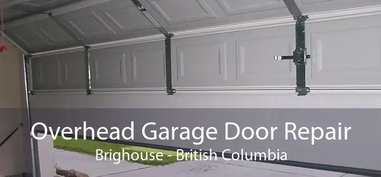 Overhead Garage Door Repair Brighouse - British Columbia