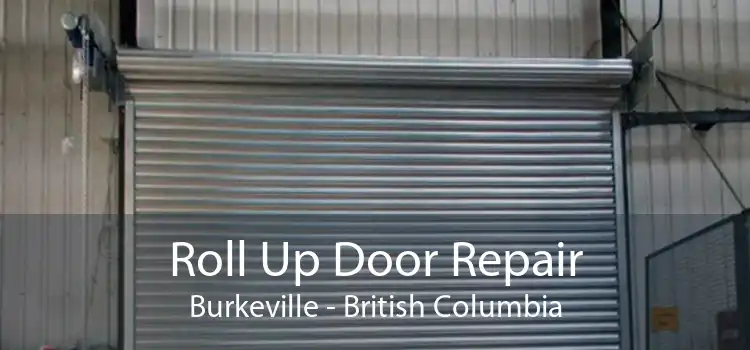 Roll Up Door Repair Burkeville - British Columbia